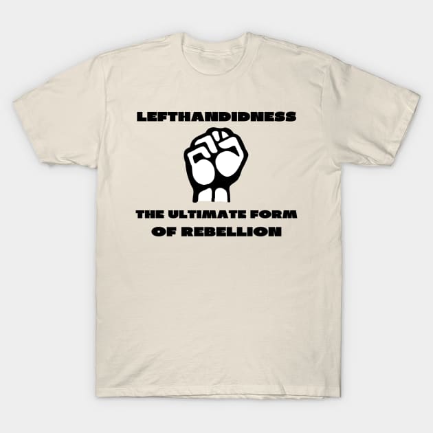 Lefthandidness T-Shirt by IOANNISSKEVAS